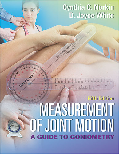 Measurement of Joint Motion: A Guide to Goniometry 5th Edition