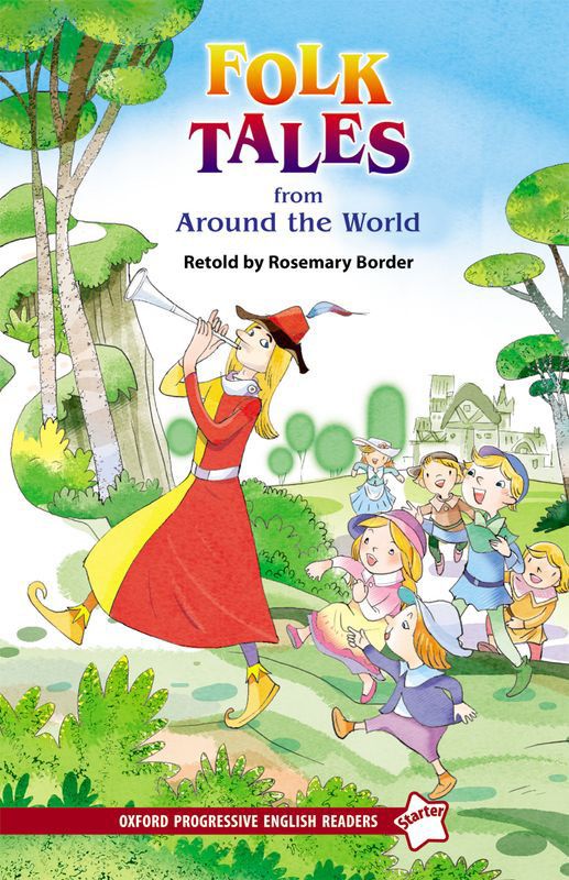 Oxford Progressive English Readers Level Starter: Folk Tales from around the World