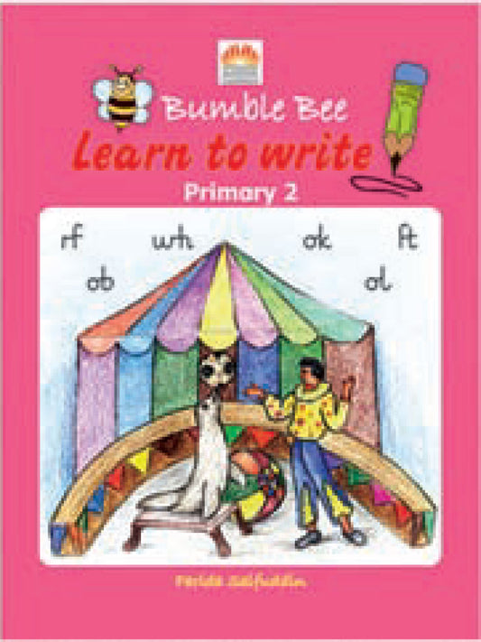 Sunrise Publication Bumble Bee Learn to Write Primary 2