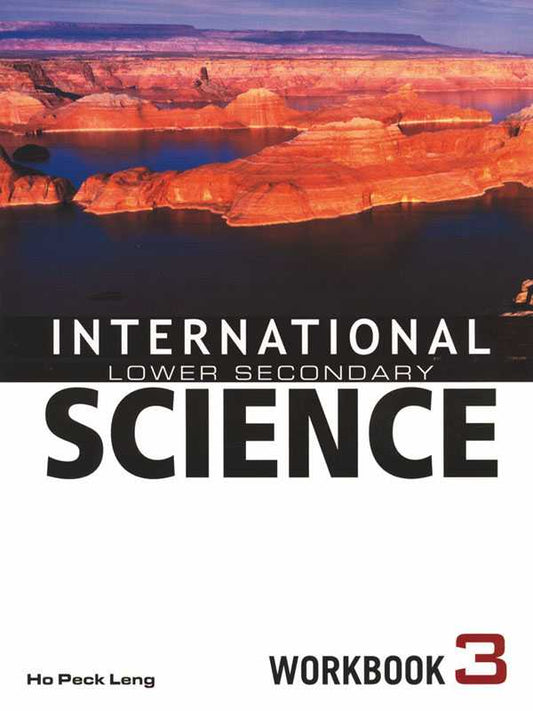 INTERNATIONAL LOWER SECONDARY SCIENCE: WORKBOOK-3
