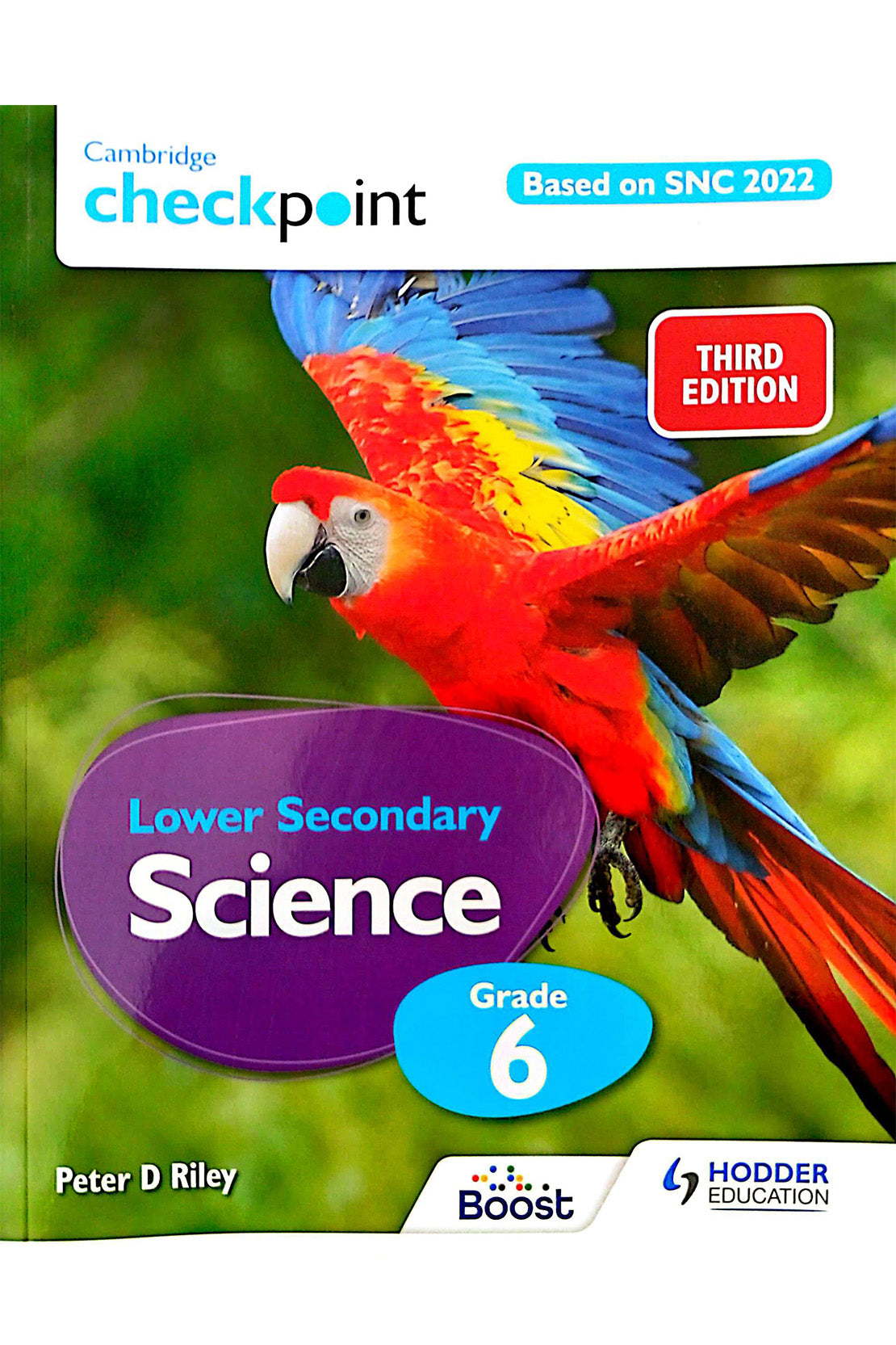 Cambridge Checkpoint Lower Secondary Science Textbook 6 (SNC aligned, Pakistan Edition - Hodder Cambridge)
