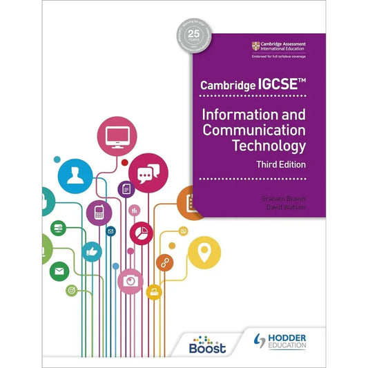 Cambridge IGCSE Information and communication Technology 3rd edition