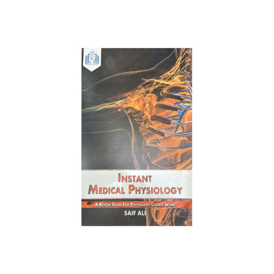 Instant Medical Physiology Saif Ali
