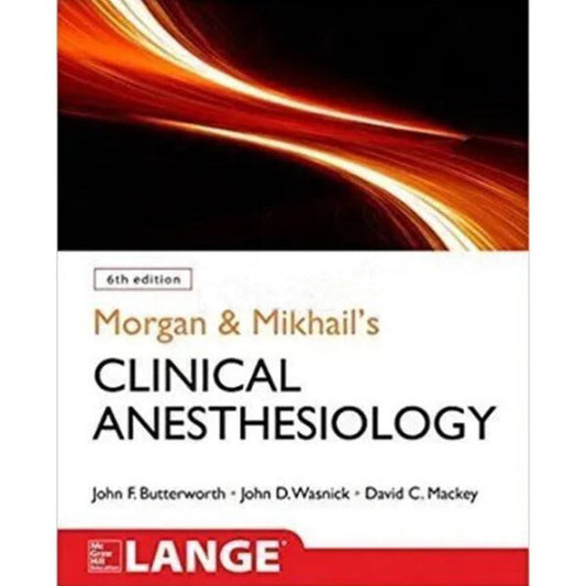 Morgan & Mikhail’s Clinical Anesthesiology 6th Edition Mattpaper