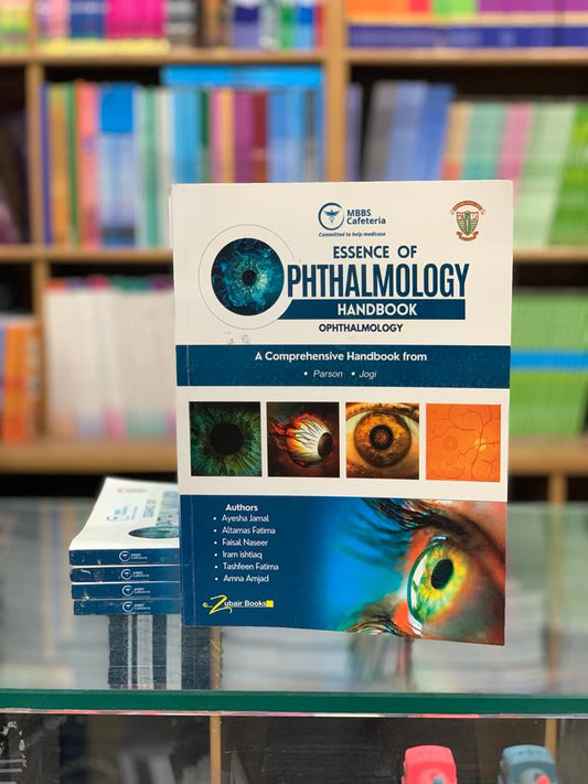 MBBS CAFETERIA ESSENCE OF OPHTHALMOLOGY BY AYESHA JAMAL