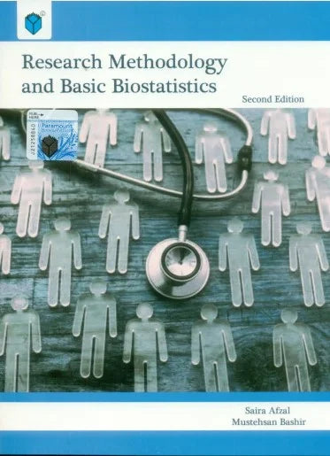 Research Methodology and Basic Biostatistics 2ND EDITION