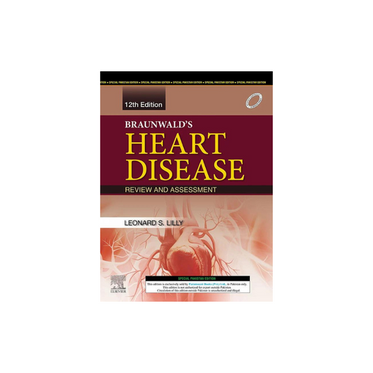 BRAUNWALD’S HEART DISEASE: REVIEW & ASSESSMENT