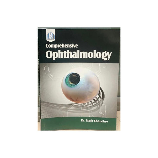 COMPREHENSIVE OPHTHALMOOGY BY DR NASIR CHAUDHRY