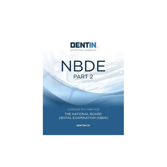 Dentin NBDE Part 2