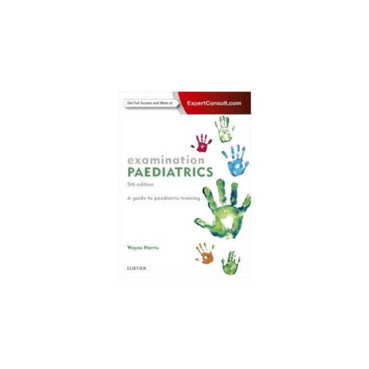 Examination Paediatrics 5th Edition -