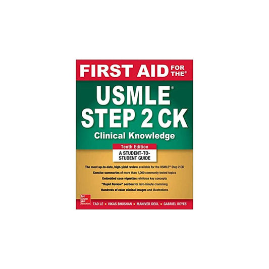 FIRST AID FOR THE USMLE STEP 2 CK (CLINICAL KNOWLEDGE) 10TH EDITION
