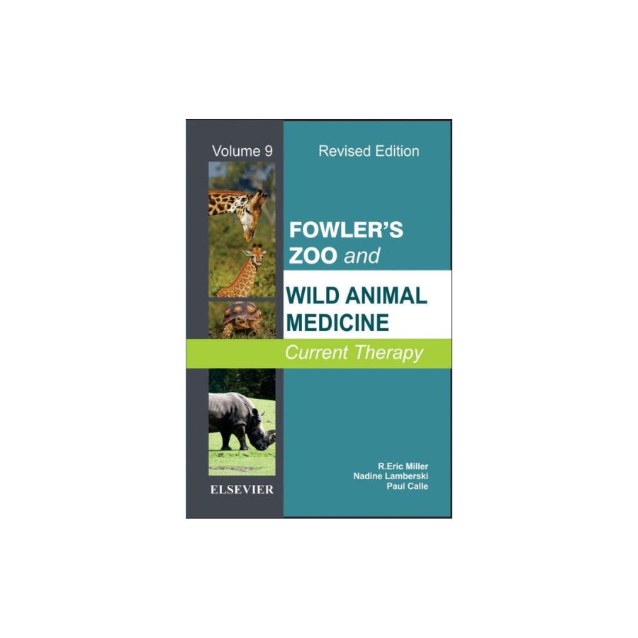 Fowler's Zoo and Wild Animal Medicine, Volume 9