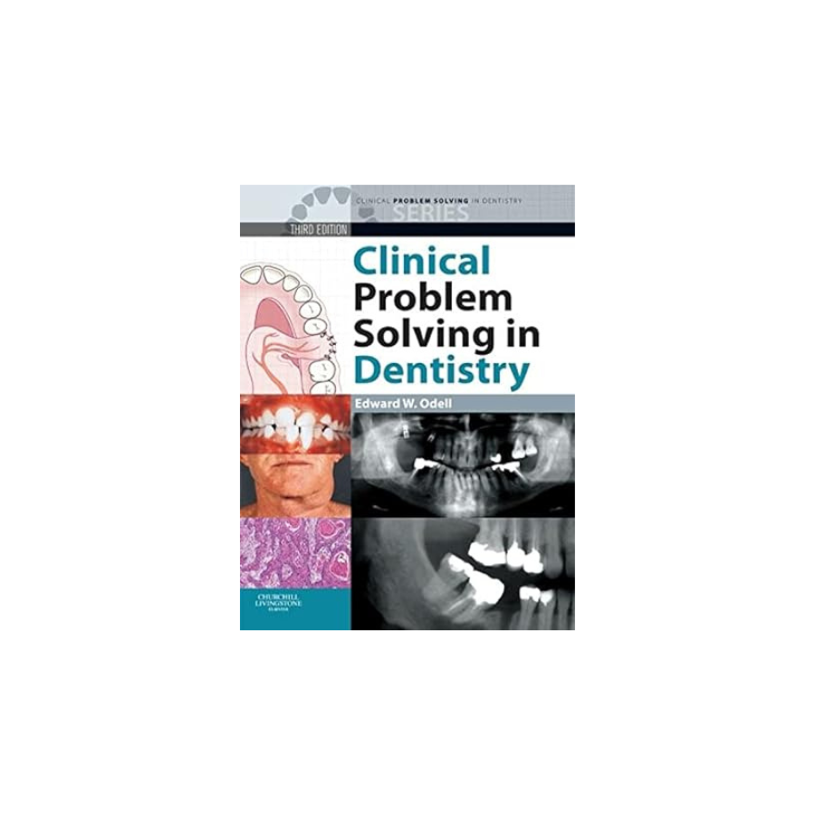 Clinical Problem Solving in Dentistry by Edward W. Odell Mattpaper