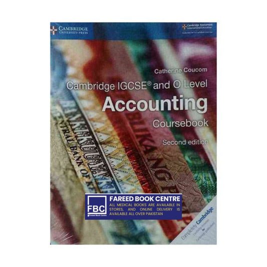 Cambridge IGCSE® and O Level Accounting Coursebook Second Edition BY CATHERINE COUCOM Available In Pakistan.