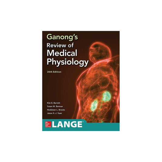 Ganong Review Of Medical Physiology 26th Edition