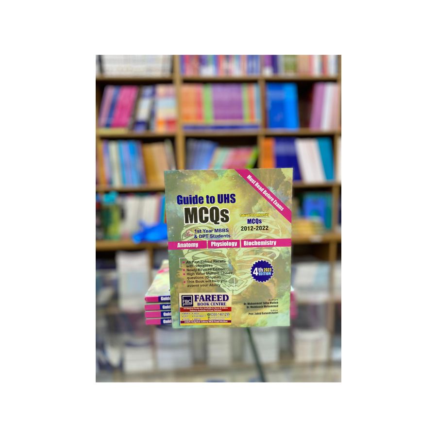 GUIDE TO UHS FOR 1st YEAR MBBS & DPT | MBBS 1st YEAR MCQS 2023 EDITION