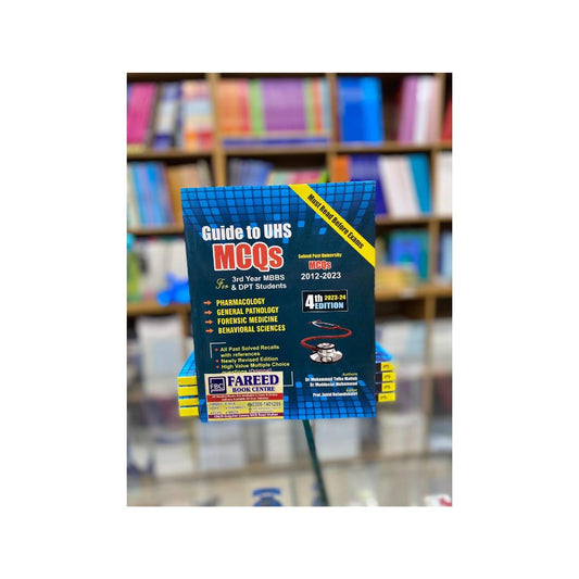GUIDE TO UHS FOR 3RD YEAR MBBS & DPT | MBBS 3RD YEAR MCQS 2023 EDITION