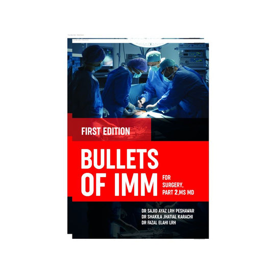 Bullets of IMM for Surgery part 2 MD MS by DR sajid ayaz