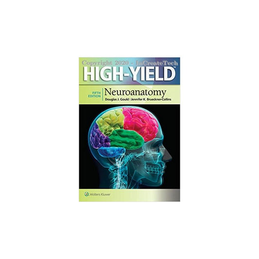 HIGH-YIELD NEUROANATOMY, 5E