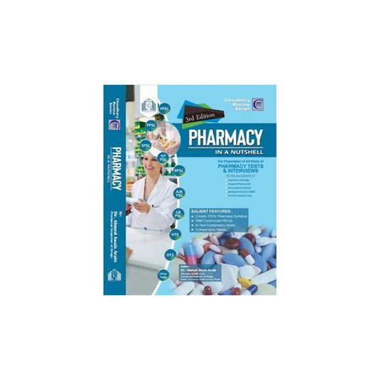 Chaudhary Review Series Pharmacy In A Nutshell 3rd Edition For FPSC PPSC KPPC BPSC AJK GB PSC NTS OTS BTS And All Other Relevant Exams for the all kind of test & Pharmacy Test Interviews