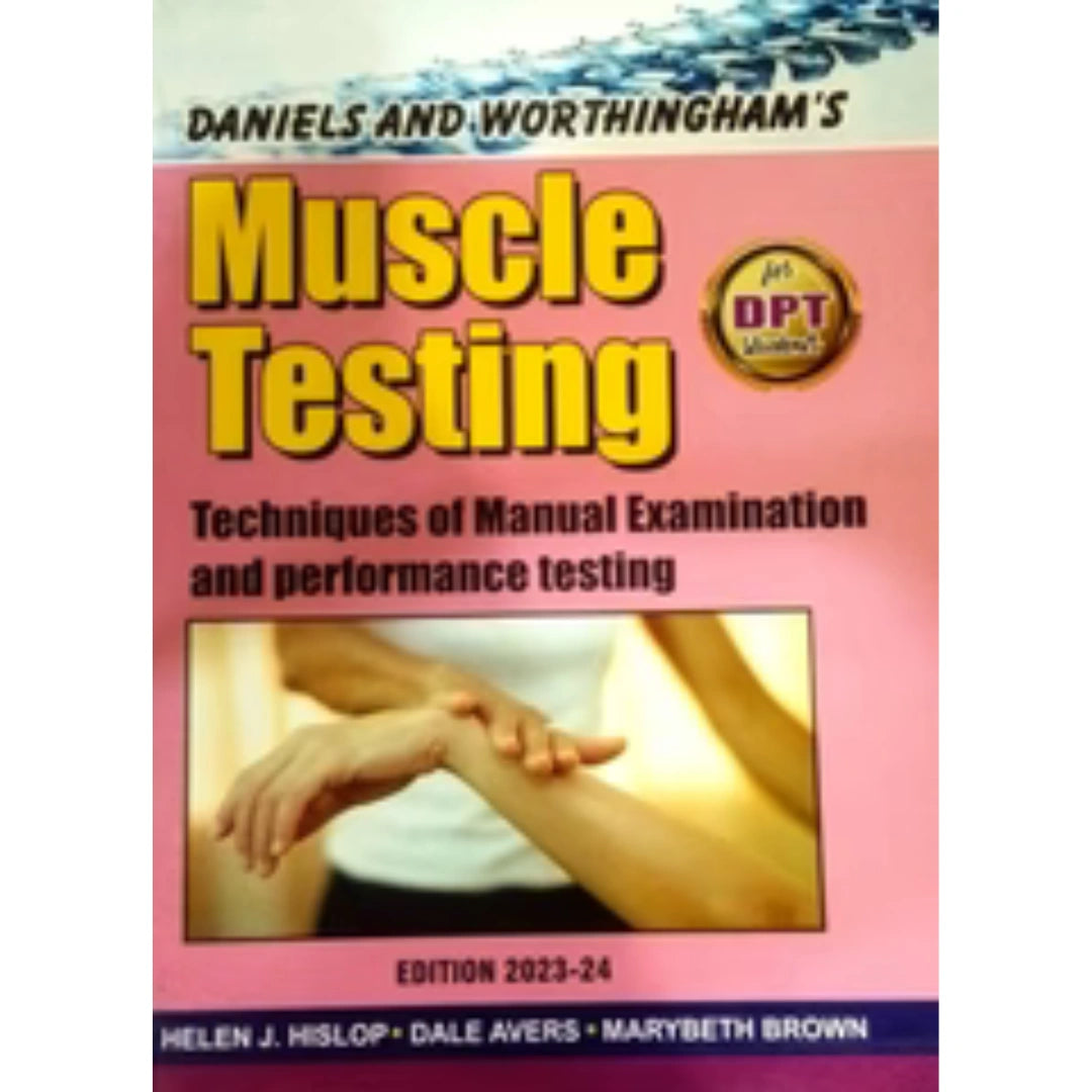 Muscle Testing By Daniels And Worthinghams 12th edition – Fareed