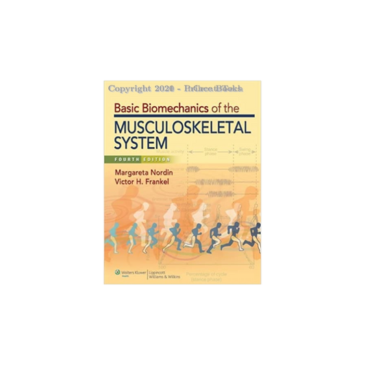Basic Biomechanics of the Musculoskeletal System 4 edition