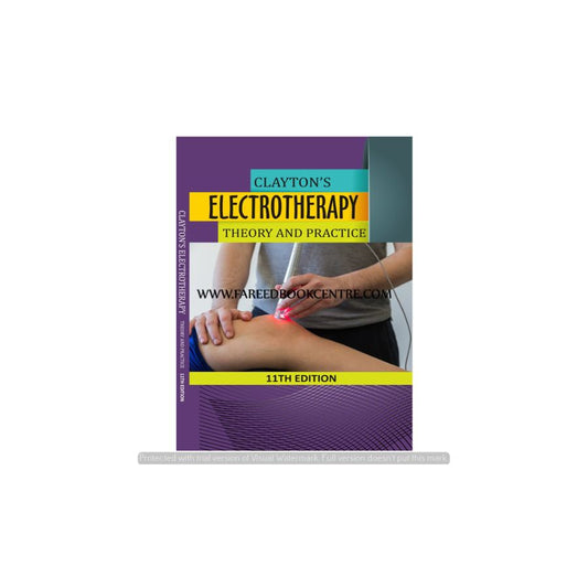 Claytons Electrotherapy theory and practice 11th edition