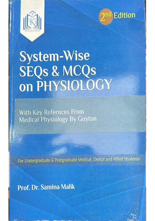 System-Wise SEQs & MCQs On Physiology Prof Dr Samina Malik