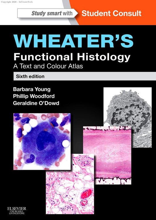 WHEATER,S FUNCTIONAL HISTOLOGY A TEXT AND ATLAS