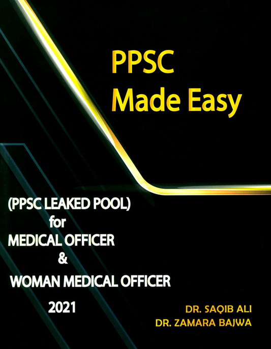 PPSC MADE EASY PAST SOLVED INTERVIEW QUESTIONS FOR WOMAN MEDICAL OFFICER/MEDICAL OFFICIER'S BY DR. SAQIB ALI