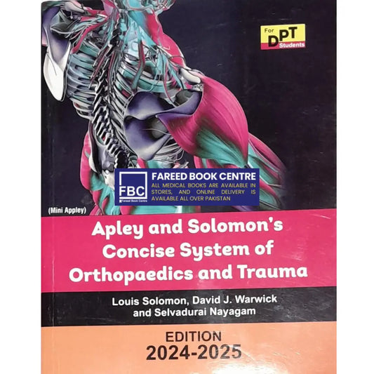 Apley and Solomon concise system of Orthopaedics and Trauma