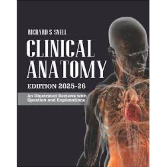 CLINICAL ANATOMY REVIEWΒ by Richard S. Snell Edition (2025_26)