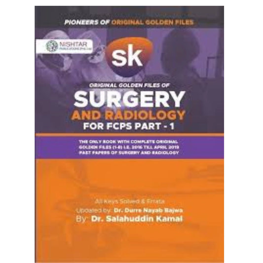 SK Original Golden Files Surgery & Radiology for FCPS Part 1
