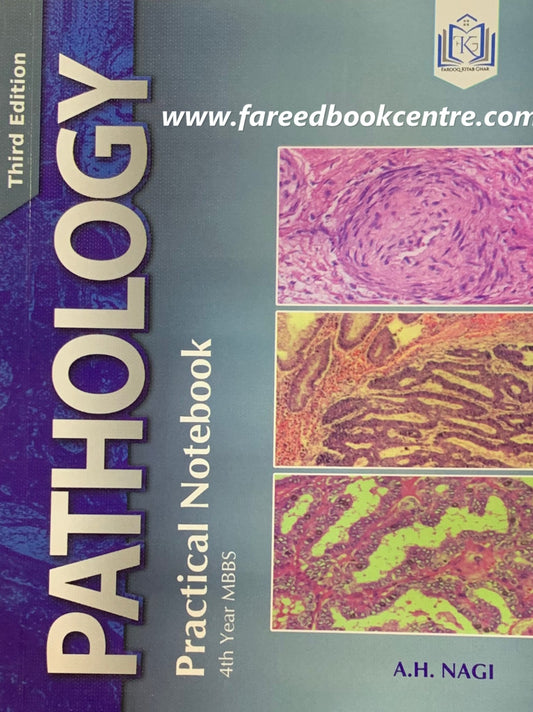 Pathology Practical Notebook By A H Nagi 4TH Year MBBS