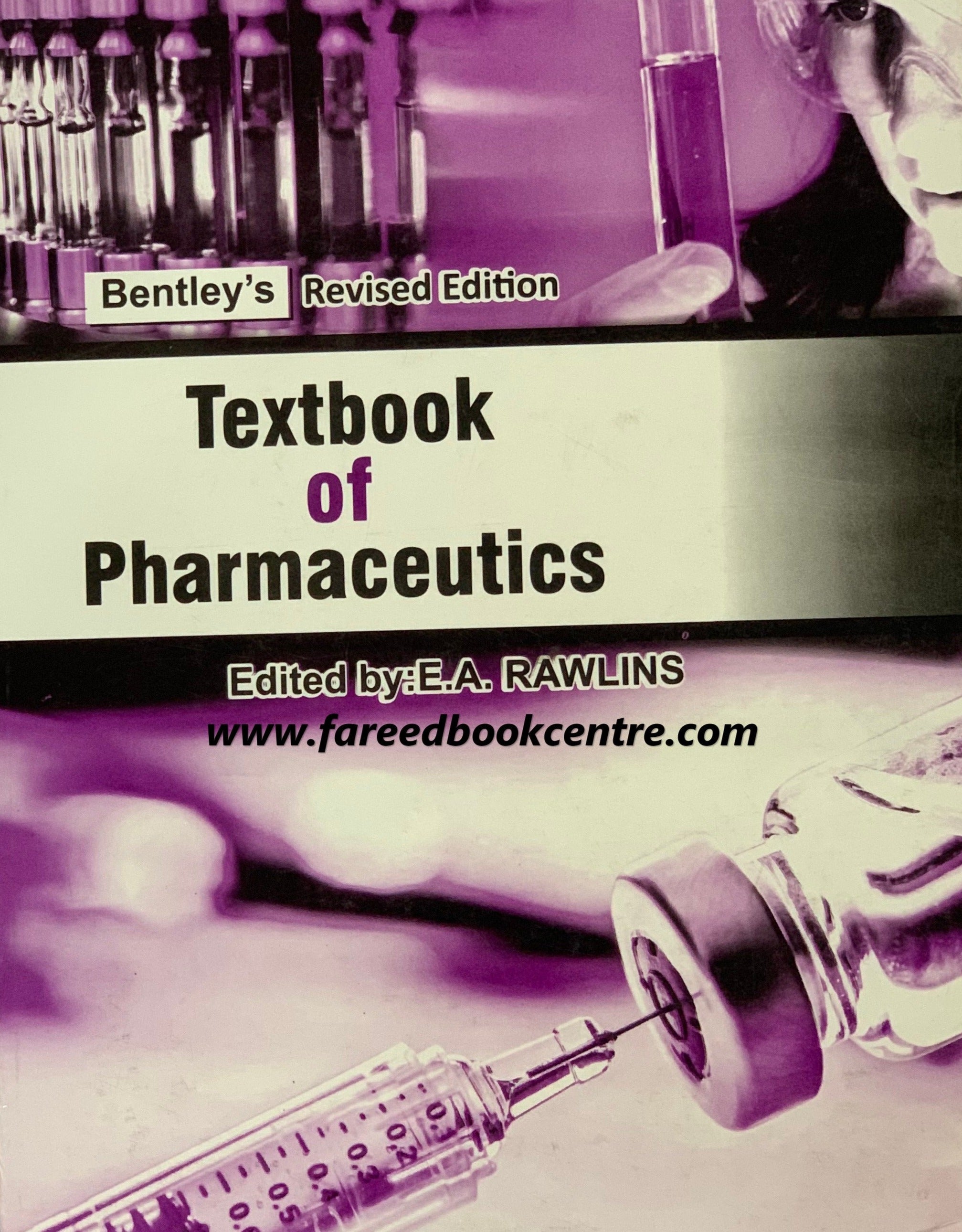 Bentley's Textbook of Pharmaceutics Fareed Book Centre
