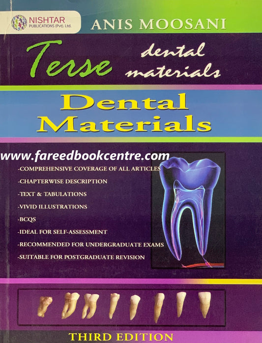 Terse Dental Materials 3rd edition by Anis Moosani