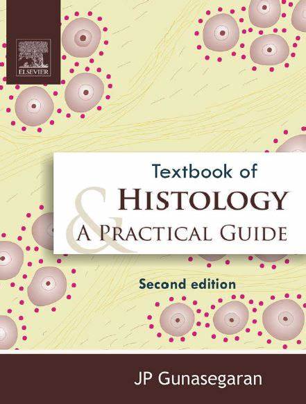 Textbook Of Histology JP Gunasegaran 2nd Edition