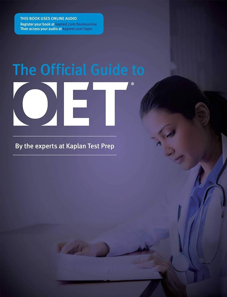 THE OFFICIAL GUIDE TO OET LATEST EDITION