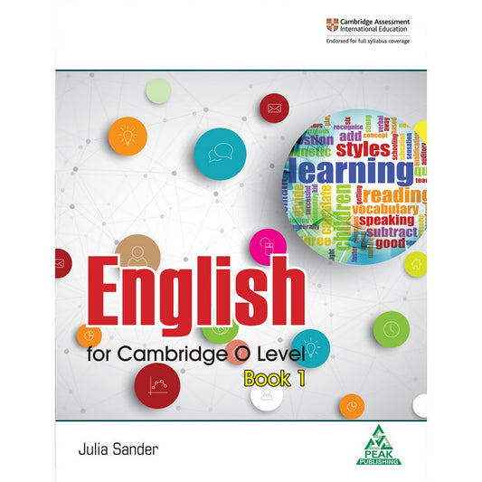 Peak Publishing English for Cambridge O Level, Student Book 1 by Julia Sander