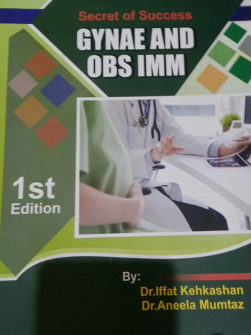 SECRET OF SUCCESS GYNAE AND OBS IMM BY DR IFFAT KAHKASHAN