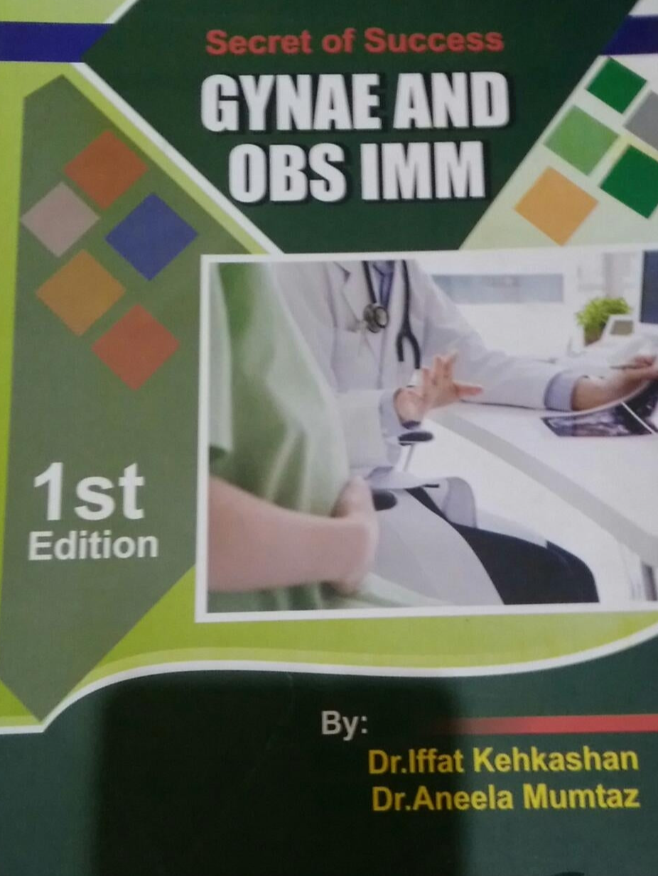 SECRET OF SUCCESS GYNAE AND OBS IMM BY DR IFFAT KAHKASHAN