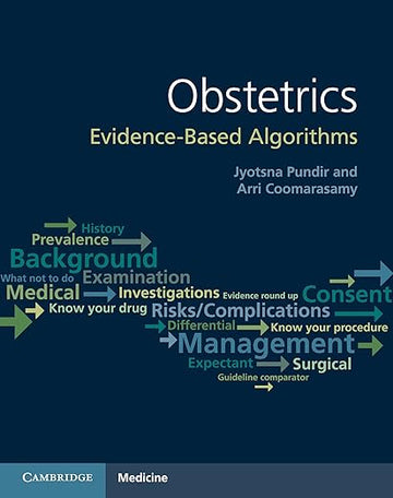 Obstetrics: Evidence-based Algorithms