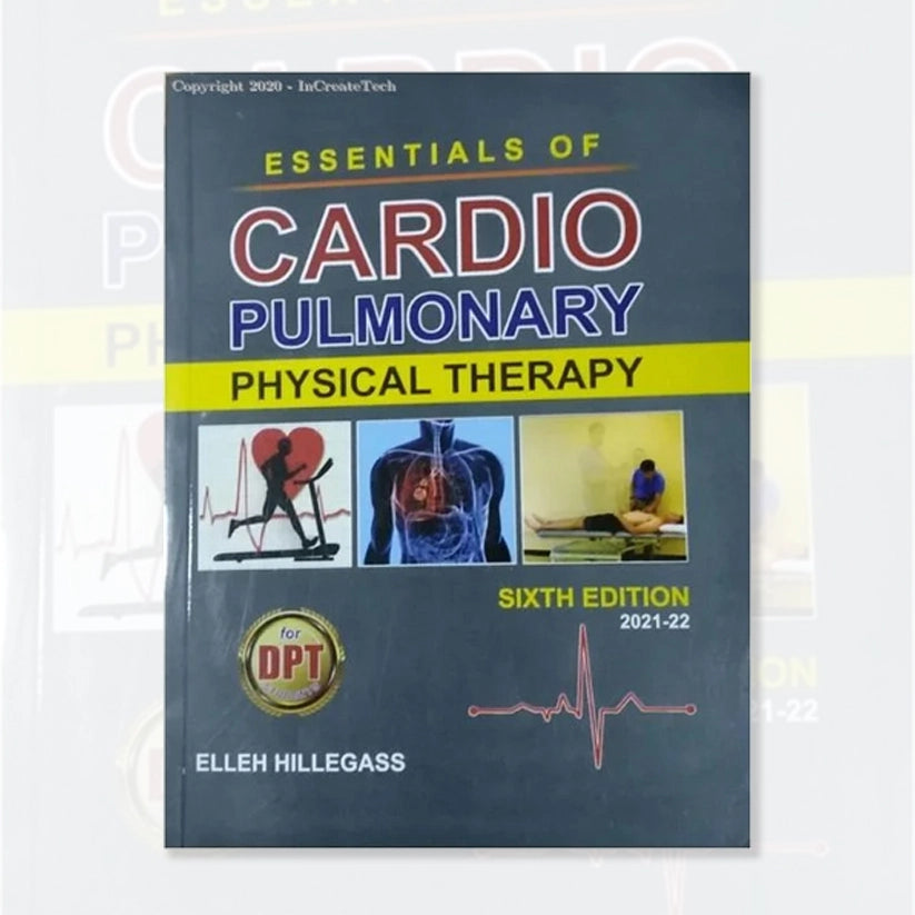 ESSENTIALS OF CARDIOPULMONARY PHYSICAL THERAPY, 6E