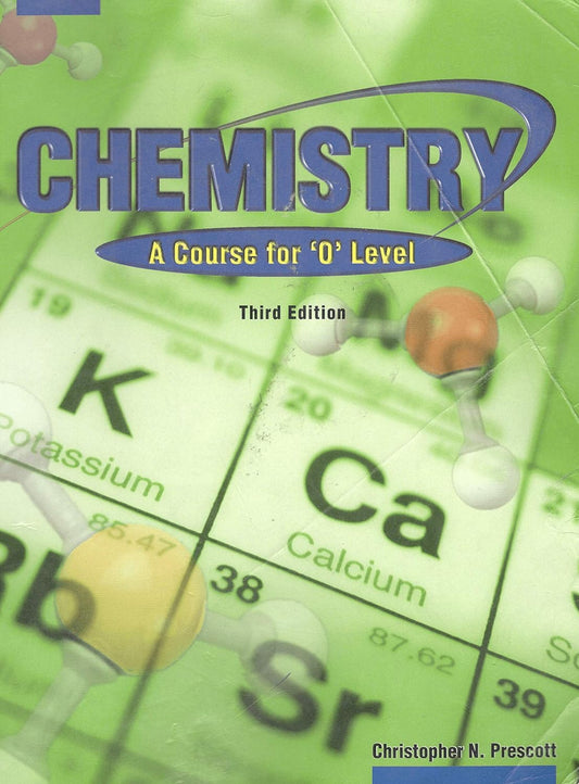 Chemistry O Level By Christropher N.Prescott 3rd Edition