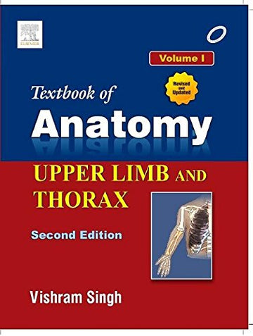 Textbook Of Anatomy by Vishram Singh Vol 1