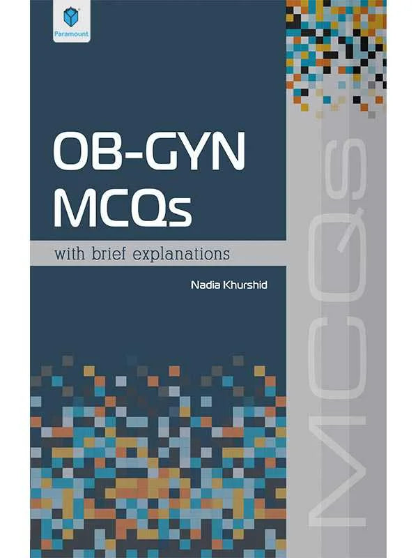 OB-GYN MCQS: WITH BRIEF EXPLANATIONS – Fareed Book Centre