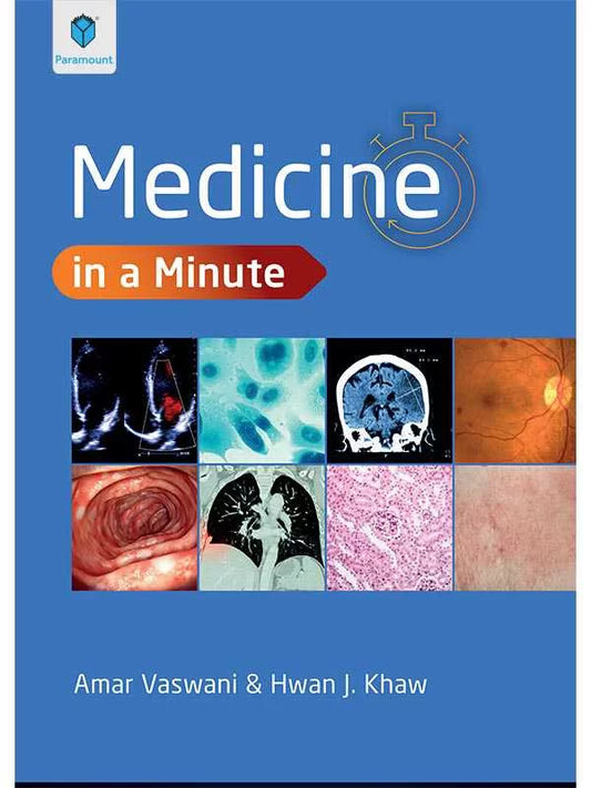 MEDICINE IN A MINUTE BY AMMAR VASWANI 1ST EDITION