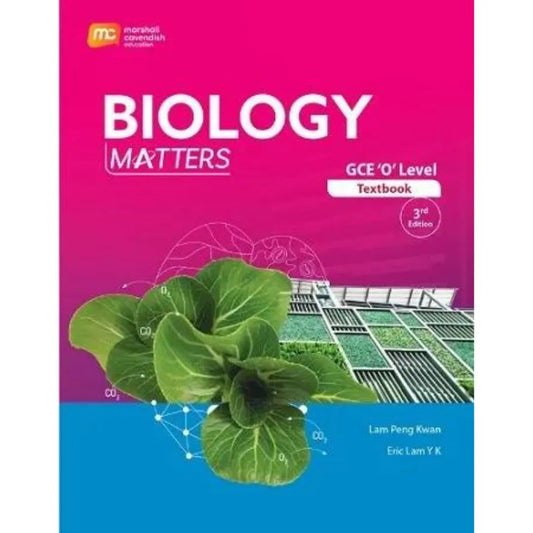 Biology MATTERS for O levels Textbook 3rd edition