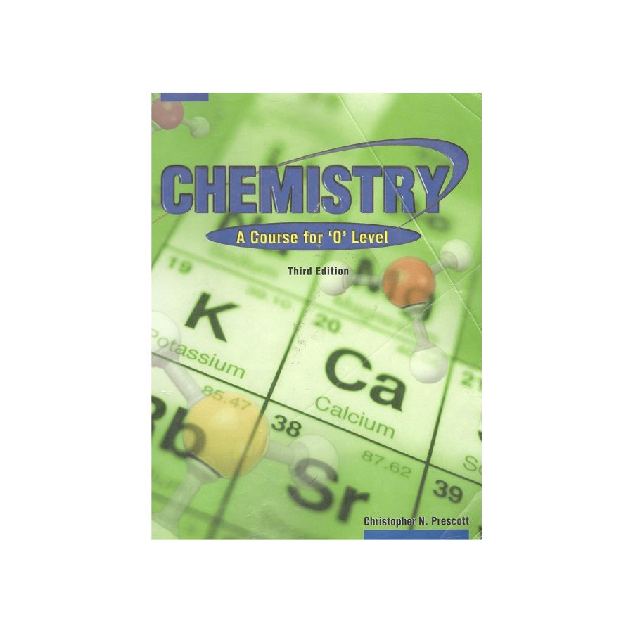 Chemistry O Level By Christropher N.Prescott 3rd Edition