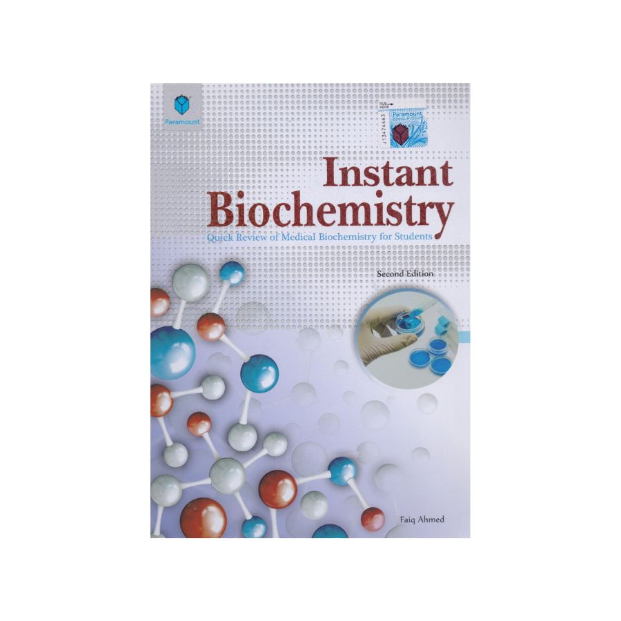 Instant Biochemistry 2ND Edition by Faiq Ahmad